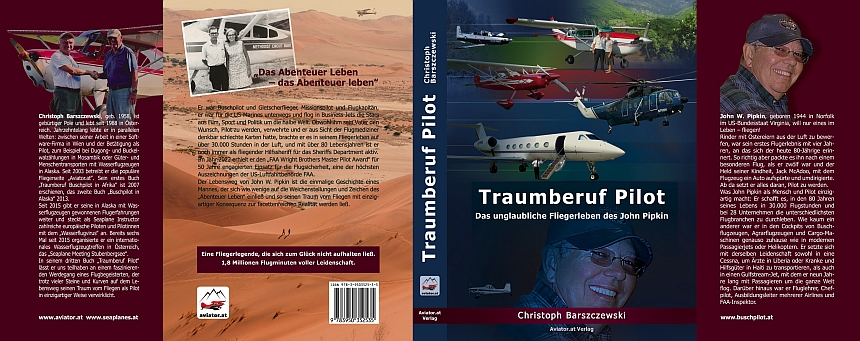 Der Schutzumschlag des Buches „Traumberuf Pilot - Das unglaubliche Fliegerleben des John Pipkin” von Chris Barszczewski, Aviator.at Verlag